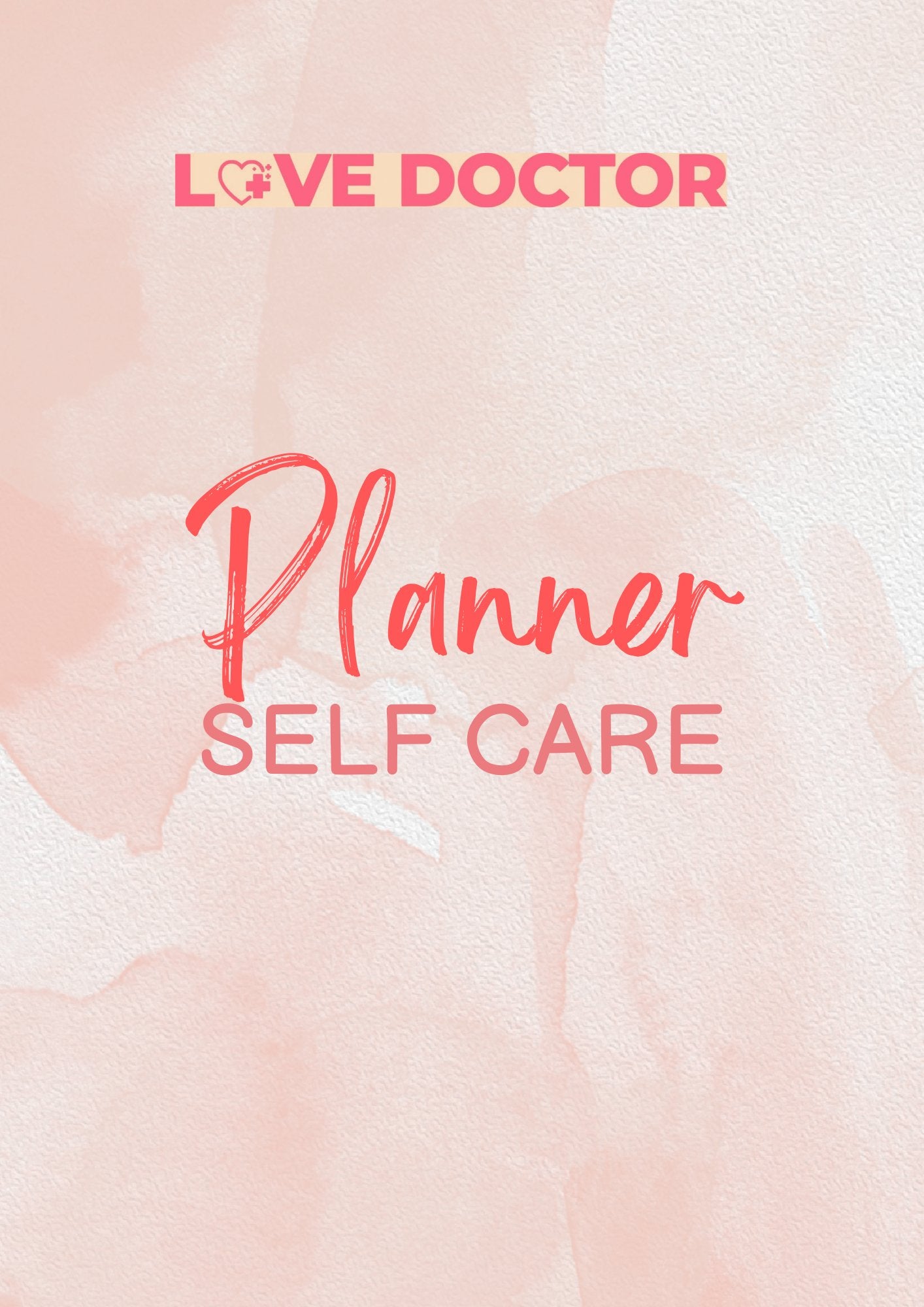 LA Love Doctor Self Care Planner - LA Love Doctor